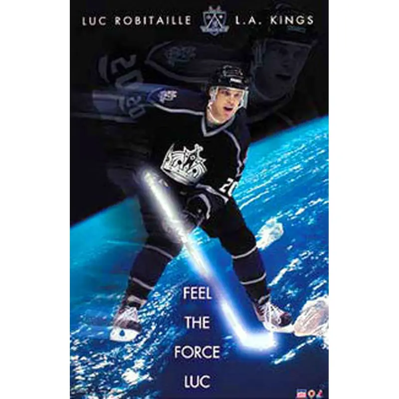 Luc Robitaille "Feel the Force" Los Angeles Kings NHL Hockey Poster - Starline 2003