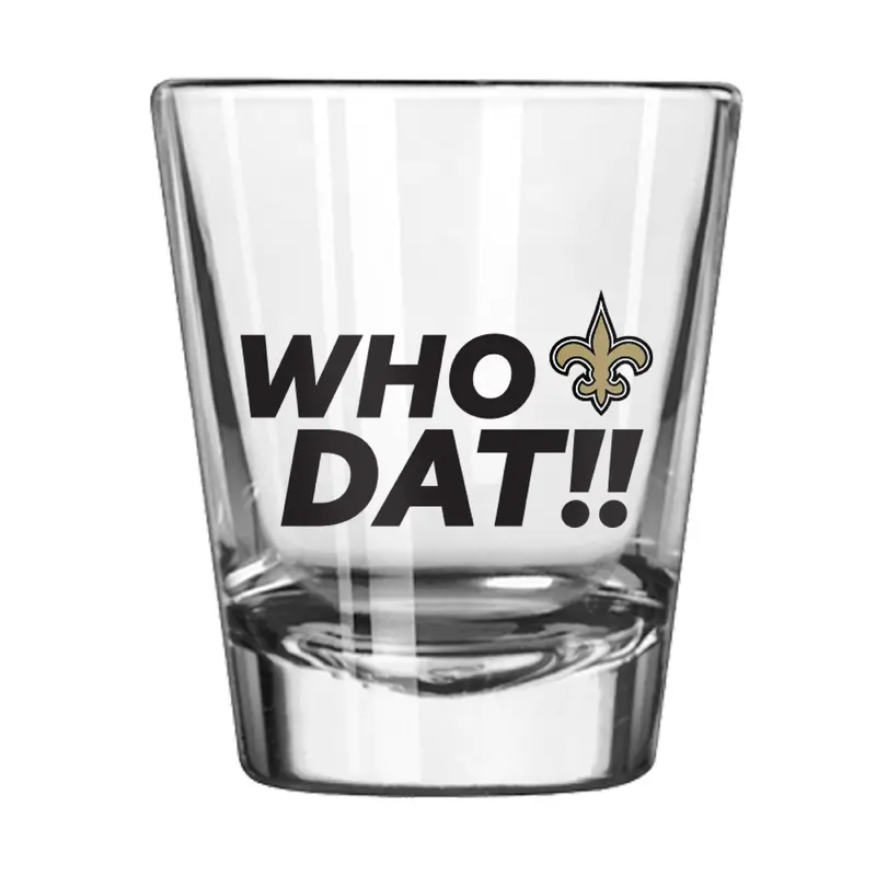 New Orleans Saints 2oz Slogan Shot Glass