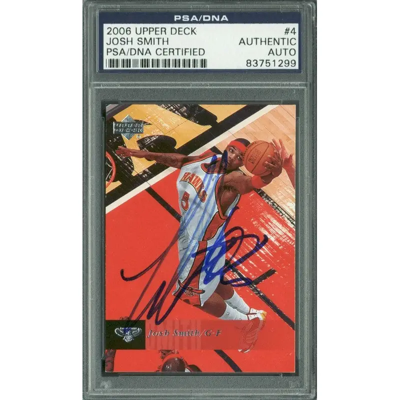 Hawks Josh Smith Authentic Signed Card 2006 Upper Deck #4 PSA/DNA Slabbed