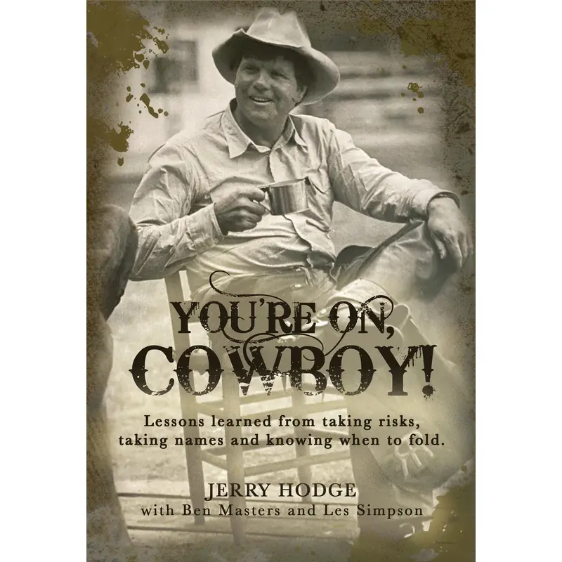"You're on Cowboy!" An Autobiography by Jerry Hodge