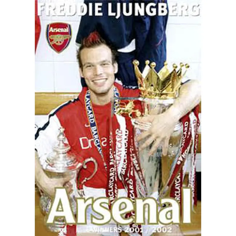 Freddie Ljungberg "Champion" Arsenal FC Poster - GB 2002