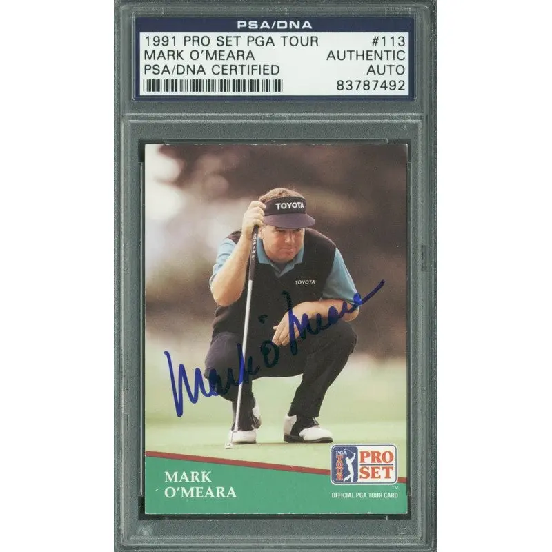 Mark O'Meara Authentic Signed Card 1991 Pro Set PGA Tour Golf #113 PSA Slabbed