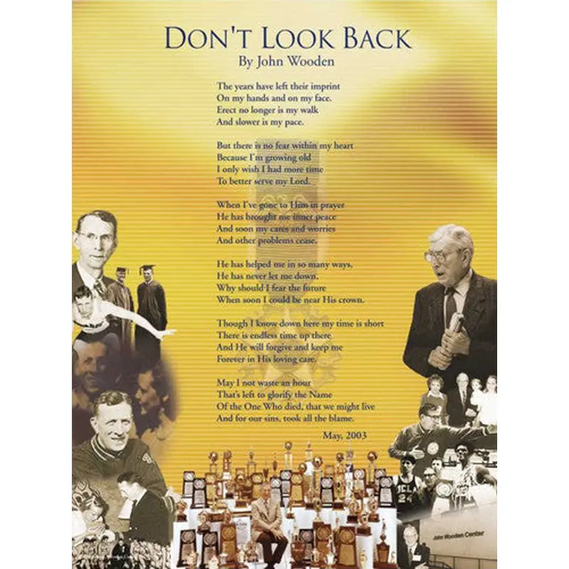 Coach John Wooden's "Don't Look Back" Motivational Inspirational Wall Poster