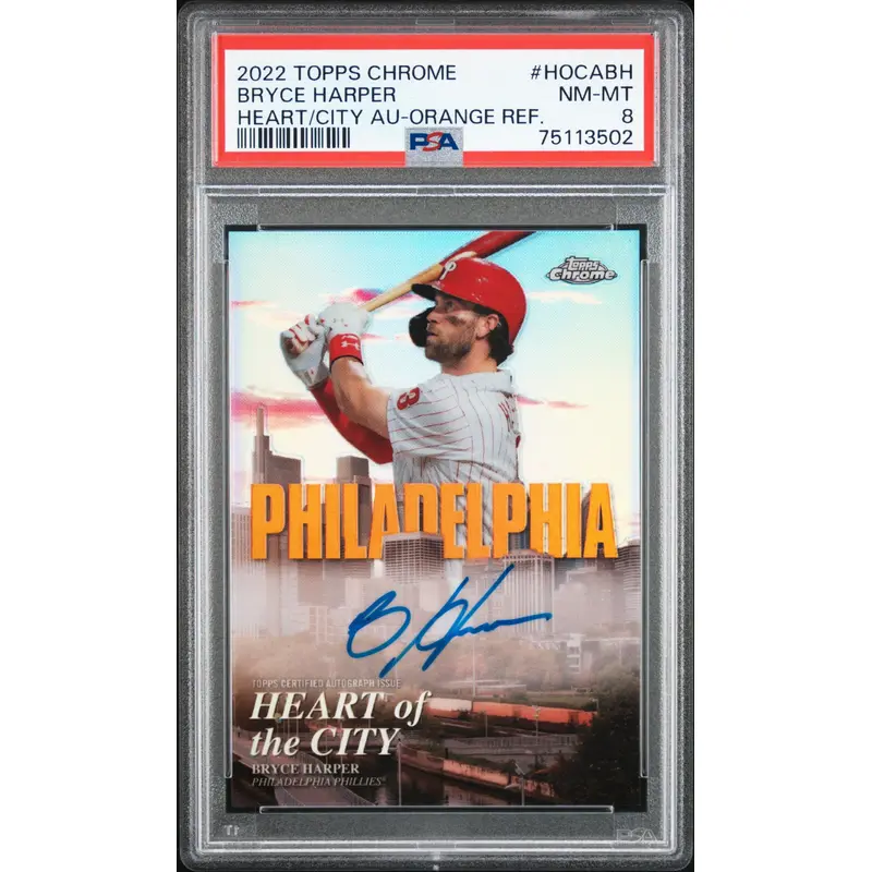 Bryce Harper 2022 Topps Chrome Heart of the City Orange Auto #6/25 PSA 8 Nm-Mint