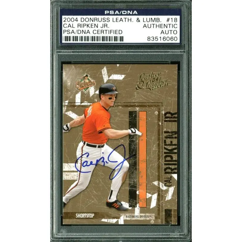 Orioles Cal Ripken Jr. Signed Card 2004 Donruss Leather & Lumber #18 PSA Slabbed